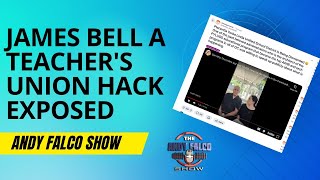 James Bell a Teachers Union Hack Exposed [upl. by Naamann]