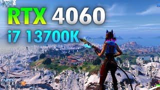 RTX 4060 Fortnite  i7 13700K  RTX 4060 [upl. by Sokcin194]