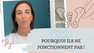 Pourquoi mes Kegels ne fonctionnent pas [upl. by Ateekram]