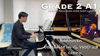 Grade 2 A1  BeethovenCzerny  Écossaise in G WoO 23  ABRSM Piano Exam 20232024  Stephen Fung 🎹 [upl. by Amilas]