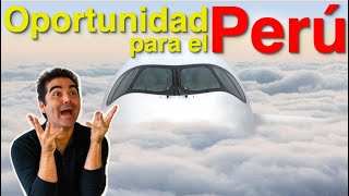 Oportunidad en el mercado Aeronaútico Perú se va para arriba [upl. by Stein]