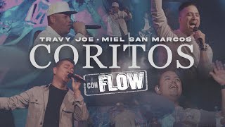 Coritos con Flow — Travy Joe amp Miel San Marcos Videoclip Oficial 4K [upl. by Eihctir951]