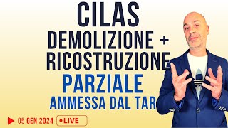 CILAS Demolizione Ricostruzione Parziale ammessa dal TAR [upl. by Shep992]