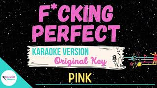 FUCKING PERFECT • Karaoke ♫ Pink [upl. by Ferreby]