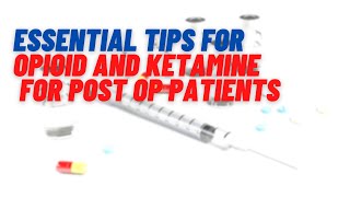 Practical guide to opioids and ketamine for pain management [upl. by Ck]