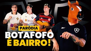 A TERRÍVEL HISTÓRIA DO BOTAFOGO  Paródia  Lapada dela Menos é mais e Matheus Fernandes [upl. by Anpas640]