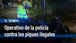 Operativo de la policía contra los piques ilegales en Bogotá  El Tiempo [upl. by Annal]