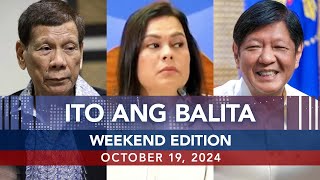 UNTV Ito Ang Balita Weekend Edition  October 19 2024 [upl. by Enahsal]