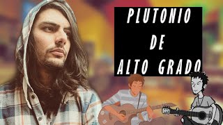 PLUTONIO DE ALTO GRADO  quotFLACA PSICODÉLICAquot 🎵 Cover por Alterando Pentagramas con SUSCRIPTORES [upl. by Nette]