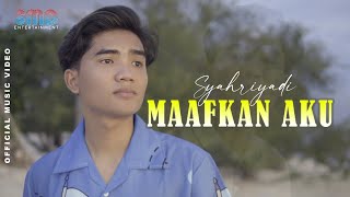 Syahriyadi Yadi Barabai  Maafkan Aku  Official Music Video [upl. by Krishna]