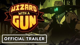 Wizard With A Gun  Official Reveal Trailer  Devolver Digital [upl. by Melvyn541]