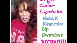 Bright Color Nicka K amp Kleancolor Lip Swatches [upl. by Oiliduab]