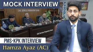 PMS KPK Mock Interview Exclusive Insights from CSPs Star Hamza Ayaz [upl. by Oirogerg]