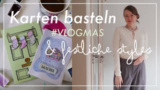 Easy WeihnachtskartenDIY amp festliches Get un ready with me  VLOGMAS 2024 [upl. by Adian]