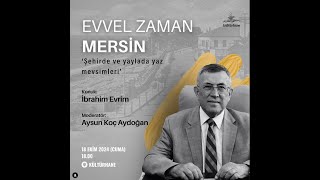 Evvel Zaman Mersin İbrahim Evrim [upl. by Lednek478]