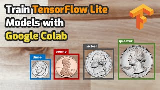 How to Train TensorFlow Lite Object Detection Models Using Google Colab  SSD MobileNet [upl. by Ahsertal]