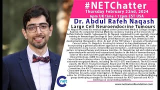 NETChatter  February 22nd 2024  Dr Abdul Rafeh Naqash [upl. by Atteyek]