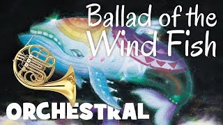 Ballad of the Wind Fish  Links Awakening Orchestral Remix [upl. by Isoais]