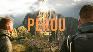 VOYAGE PÉROU 🇵🇪  Itinéraire du Nord au Sud Partie 2 [upl. by Mackler724]