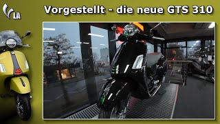 Vorgestellt  die neue Vespa GTS 310 [upl. by Ecart]