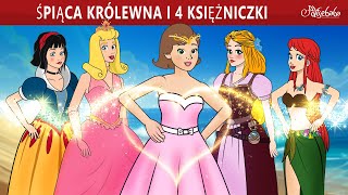 Śpiąca Królewna i 4 Księżniczki ✨  Bajki po Polsku  Bajka i opowiadania na Dobranoc  Kreskówka [upl. by Animrelliug]