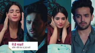 Exclusive Yeh Hai Chahatein Promo Revealed  Latest Update Movie Reviews amp Reactions [upl. by Colt]