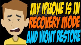 My iPhone is in Recovery Mode and Wont Restore [upl. by Knepper]