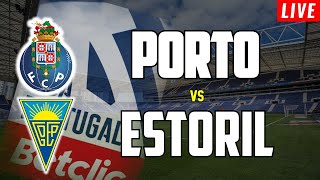 PORTO x ESTORIL  EM DIRETO LIGA PORTUGAL BETCLIC [upl. by Marala]