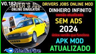 DOWNLOAD DRIVERS JOBS ONLINE SIMULATOR APK MOD DINHEIRO INFINITO VERSÃO 0182 Atualizado 2024 [upl. by Morey464]