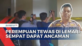 Kasus Perempuan Tewas Terikat di Lemari Korban Sempat Cerita dapat Ancaman [upl. by Lusa]