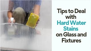 Tips to Deal with Hard Water Stains on Glass and Fixtures  Bond Cleaning Sydney [upl. by Aenad]