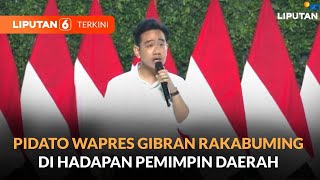 FULL Pidato Wakil Presiden Gibran Rakabuming Raka di Hadapan Kepala Daerah [upl. by Harv]