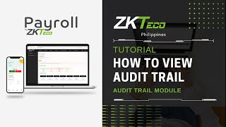 ZKPayroll  Audit Trail  How to View Audit Trail [upl. by Rheims]