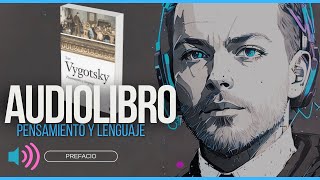 🎧 Audiolibro Gratis Pensamiento y Lenguaje de Lev Vigotsky  Parte 1 [upl. by Nomrac]