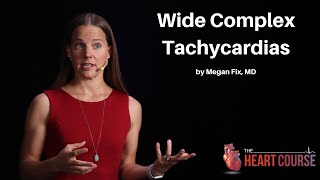 Wide Complex Tachycardias  The Heart Course [upl. by Nessaj]