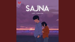 Sajna Lofi [upl. by Vey902]