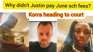 Korras file court order against ex husband Justin Dean for failing to pay June school fees for 3mon [upl. by Karilla]