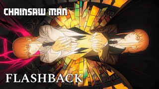 アニメ Chainsaw Man Opening 「Flashback 」 [upl. by Eillah]