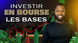 COMMENT INVESTIR EN BOURSE  COMPRENDRE LES BASES spécial débutant [upl. by Moor]