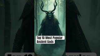 Top 10 Most Popular Ancient Gods [upl. by Urissa870]