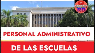 AUMENTO SALARIAL PERSONAL ADMINISTRATIVO DE LAS ESCUELAS minerd [upl. by Serica]