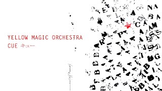 Yellow Magic Orchestra  Cue private remaster [upl. by Maurene]