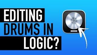 Edit Drums like a PRO in Logic Pro X StepbyStep Tutorial [upl. by Yrneh]