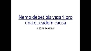 Nemo Debet Bis Vexari Pro Una Et Eadem Causa  Legal Maxim  Cases [upl. by Mighell]