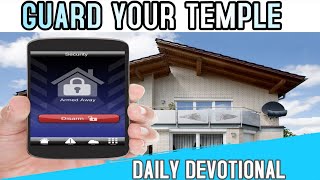 Guard Your TEMPLE devotional christiandevotional [upl. by Marrissa]