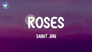 SAINt JHN  Roses Lyrics [upl. by Borszcz]