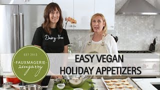 3 EASY VEGAN HOLIDAY APPETIZERS WITH CHEF AMY [upl. by Hamas478]