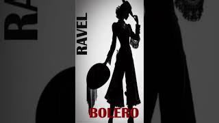 RAVEL  BOLERO [upl. by Orual]