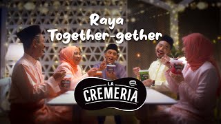 Raya Togethergether La Cremeria [upl. by Corie]