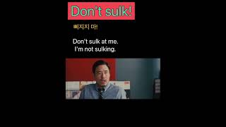 Don’t sulk￼ [upl. by Hittel]